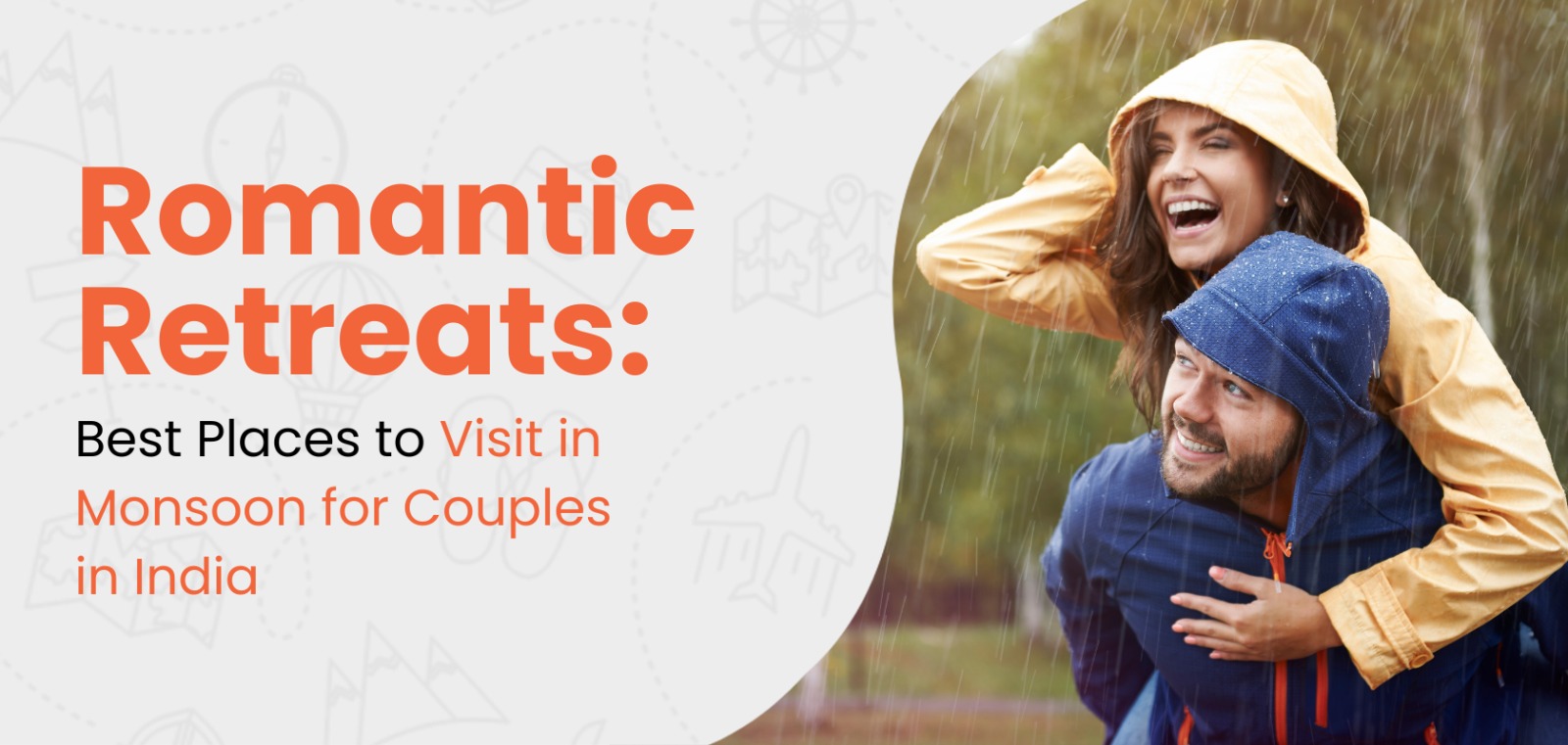 Romantic Retreats: Best Places to Visit in Monsoon for Couples in India